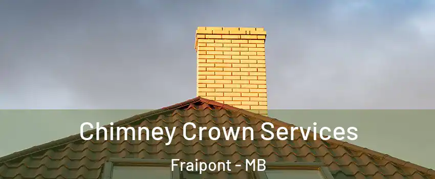 Chimney Crown Services Fraipont - MB