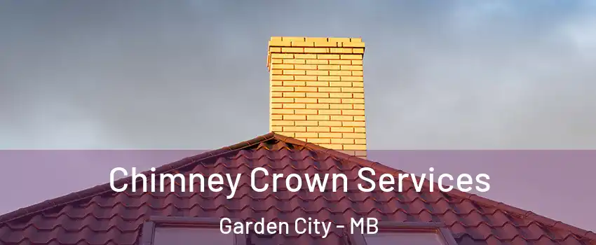  Chimney Crown Services Garden City - MB