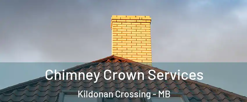  Chimney Crown Services Kildonan Crossing - MB