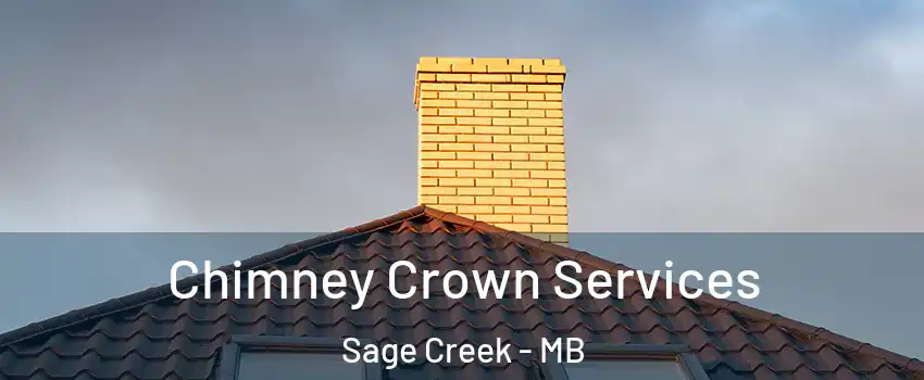  Chimney Crown Services Sage Creek - MB