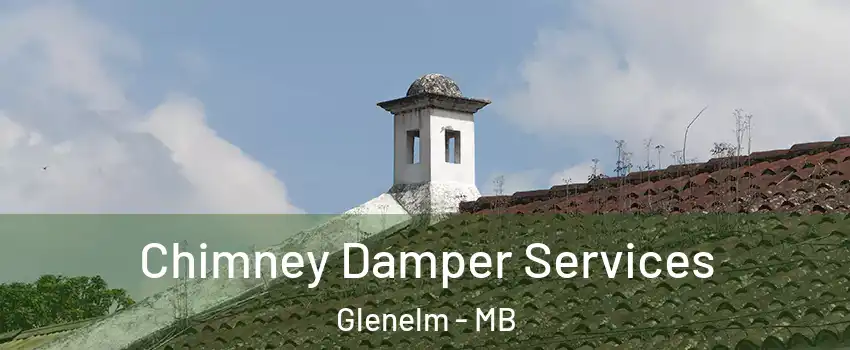  Chimney Damper Services Glenelm - MB