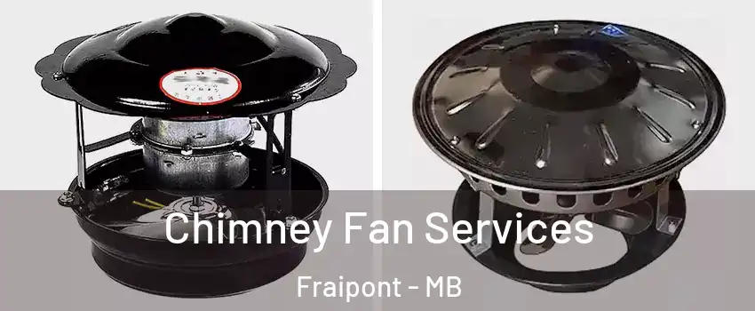  Chimney Fan Services Fraipont - MB