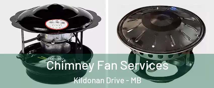  Chimney Fan Services Kildonan Drive - MB