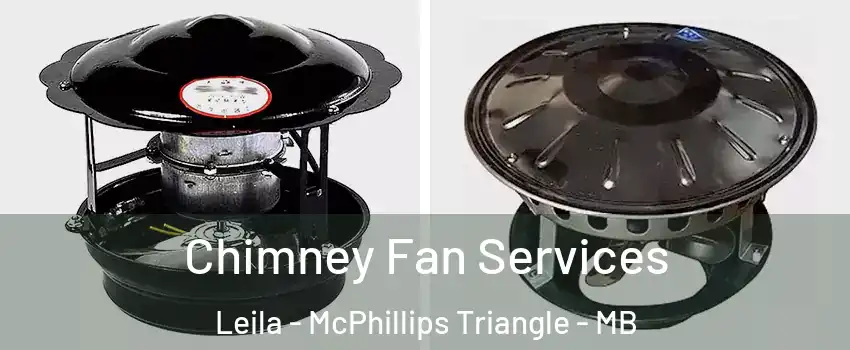  Chimney Fan Services Leila - McPhillips Triangle - MB