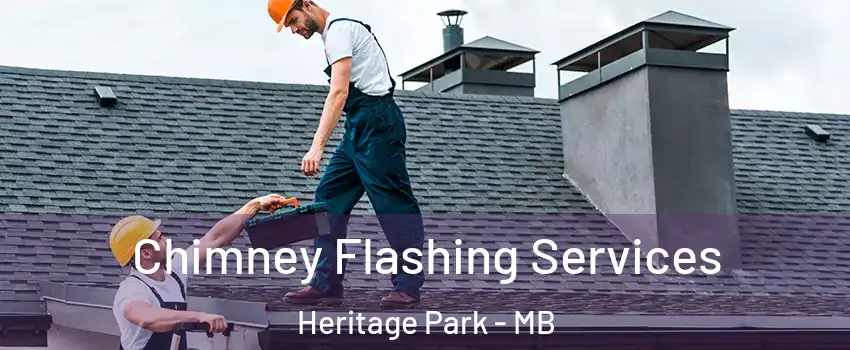  Chimney Flashing Services Heritage Park - MB