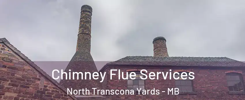  Chimney Flue Services North Transcona Yards - MB