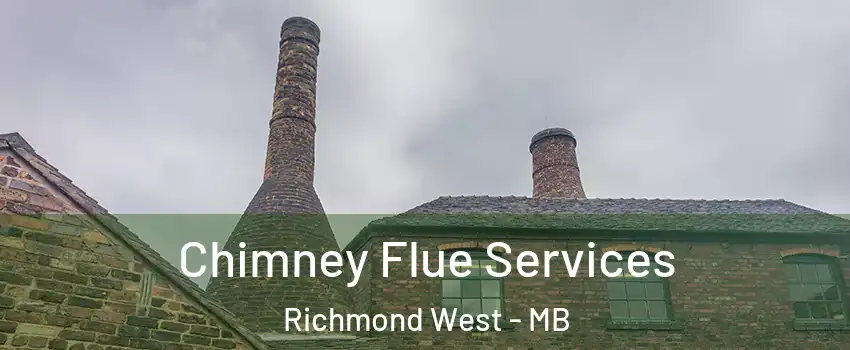  Chimney Flue Services Richmond West - MB