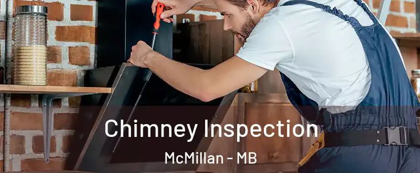  Chimney Inspection McMillan - MB