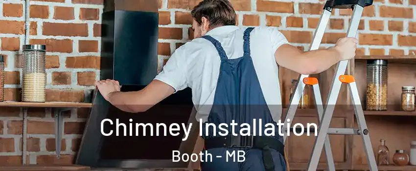  Chimney Installation Booth - MB