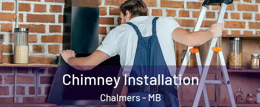 Chimney Installation Chalmers - MB