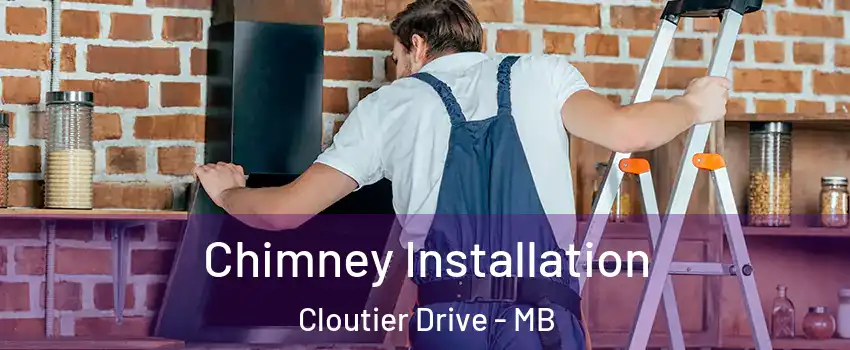  Chimney Installation Cloutier Drive - MB
