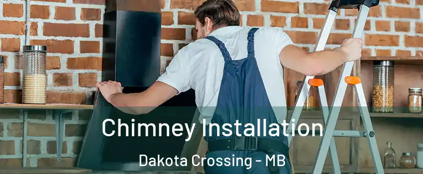  Chimney Installation Dakota Crossing - MB