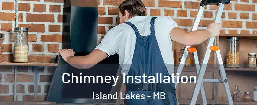  Chimney Installation Island Lakes - MB
