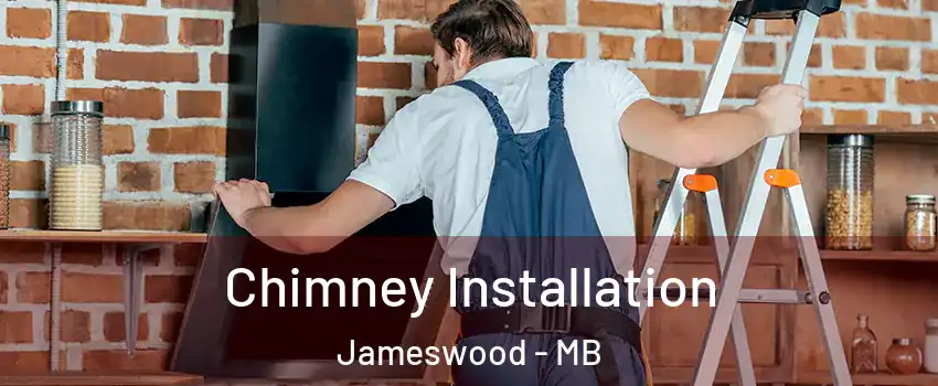  Chimney Installation Jameswood - MB