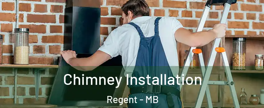  Chimney Installation Regent - MB