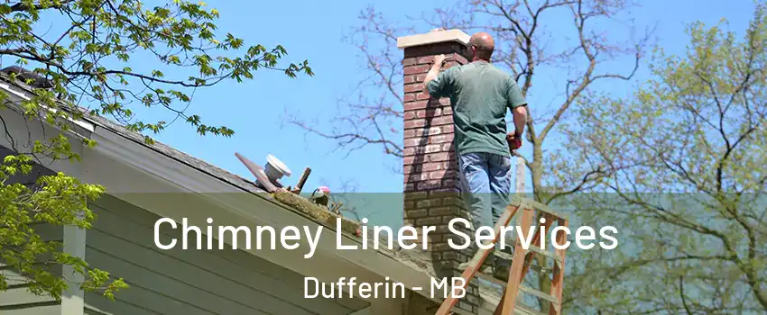  Chimney Liner Services Dufferin - MB