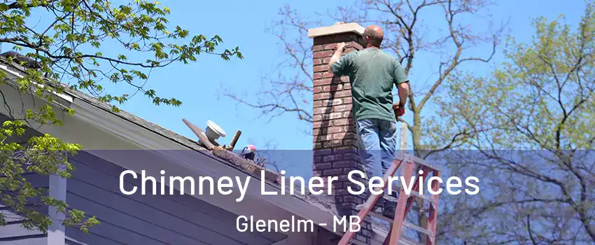  Chimney Liner Services Glenelm - MB