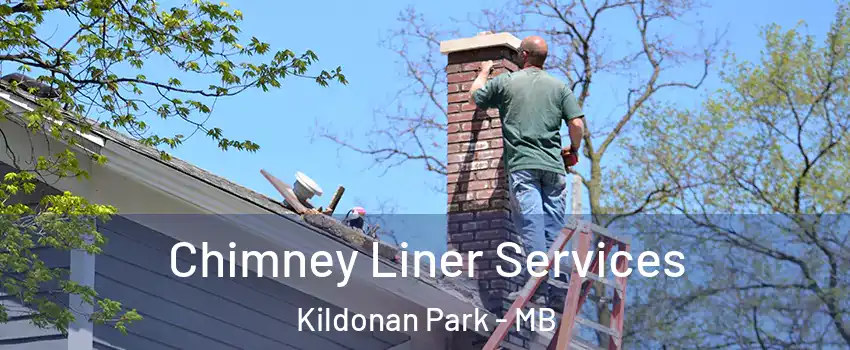  Chimney Liner Services Kildonan Park - MB