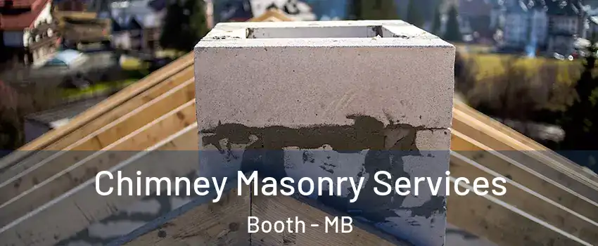  Chimney Masonry Services Booth - MB