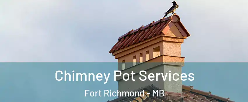  Chimney Pot Services Fort Richmond - MB
