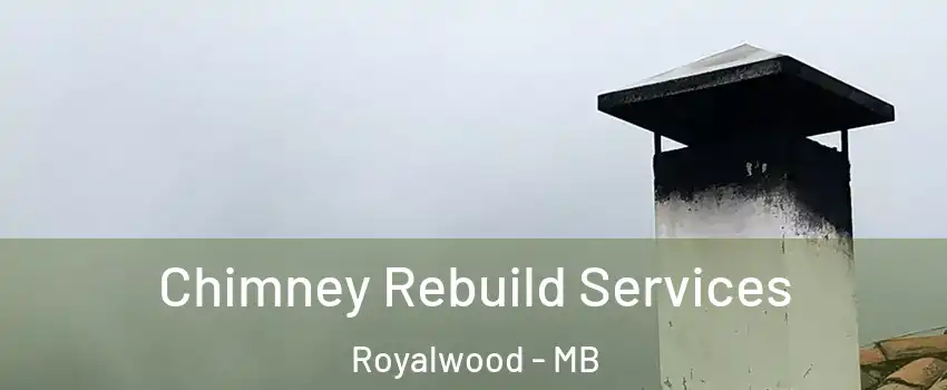  Chimney Rebuild Services Royalwood - MB