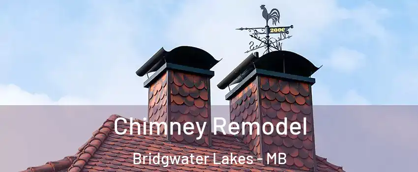  Chimney Remodel Bridgwater Lakes - MB