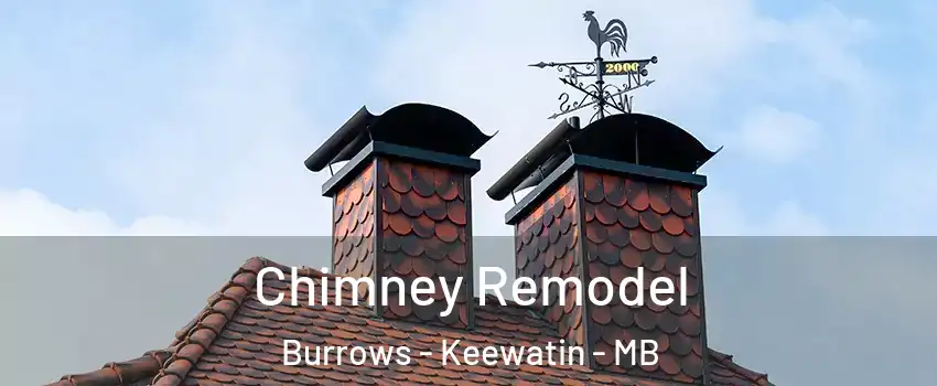  Chimney Remodel Burrows - Keewatin - MB