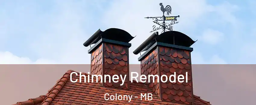  Chimney Remodel Colony - MB