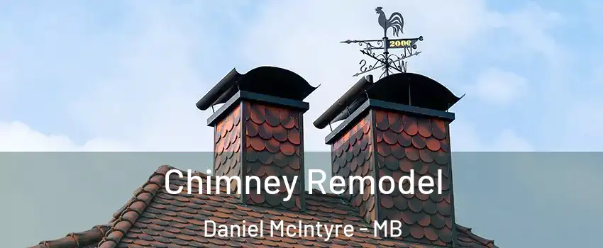  Chimney Remodel Daniel McIntyre - MB
