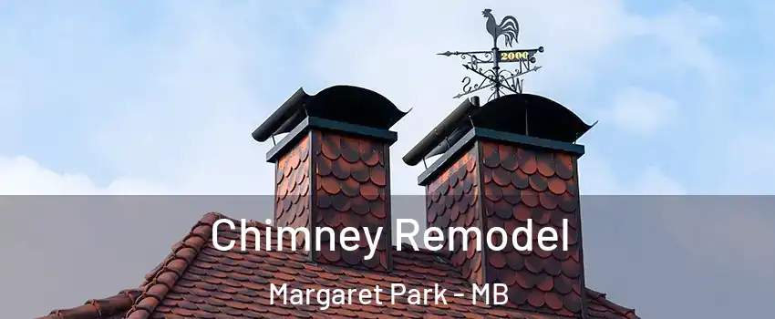  Chimney Remodel Margaret Park - MB