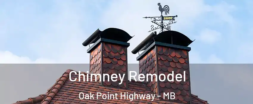  Chimney Remodel Oak Point Highway - MB