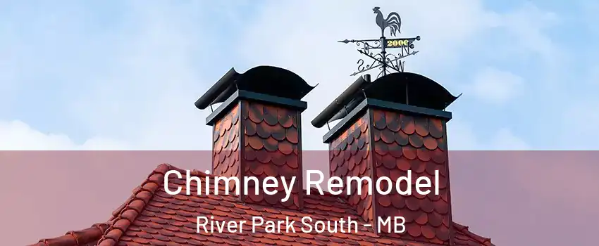  Chimney Remodel River Park South - MB