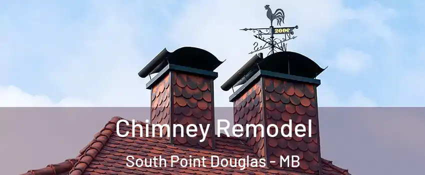  Chimney Remodel South Point Douglas - MB