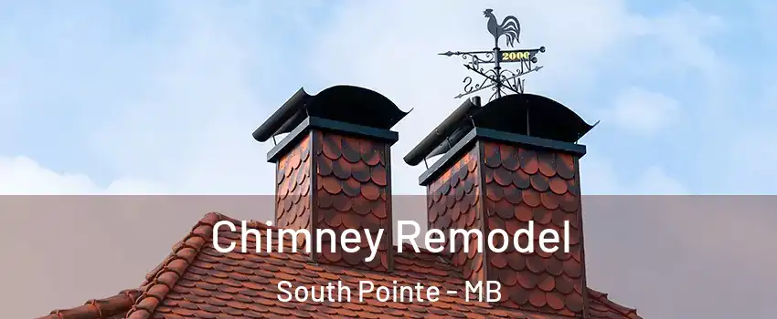  Chimney Remodel South Pointe - MB