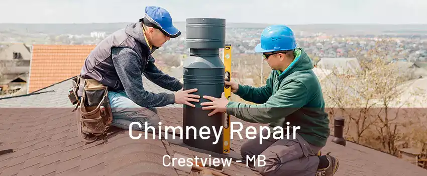  Chimney Repair Crestview - MB