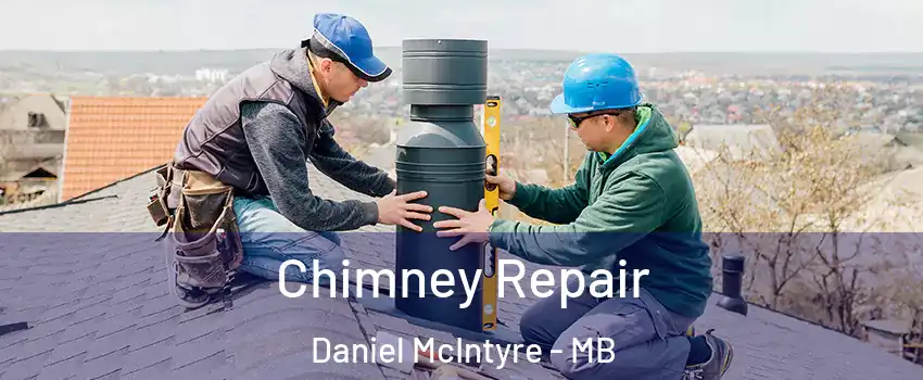  Chimney Repair Daniel McIntyre - MB