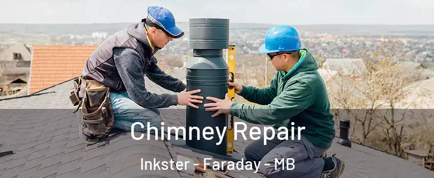  Chimney Repair Inkster - Faraday - MB