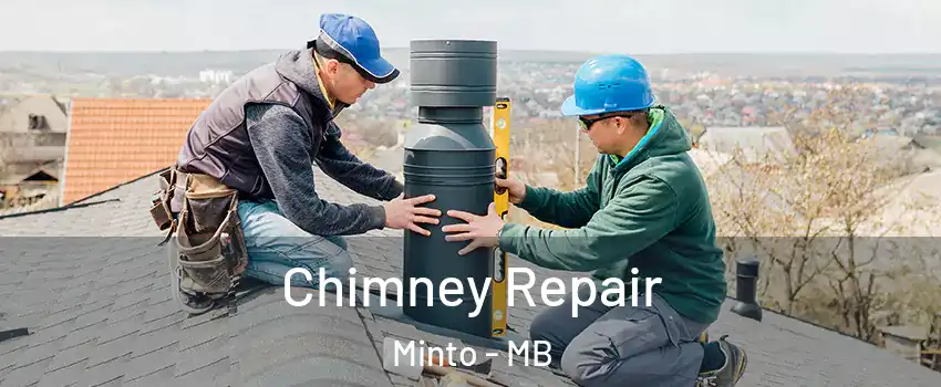  Chimney Repair Minto - MB