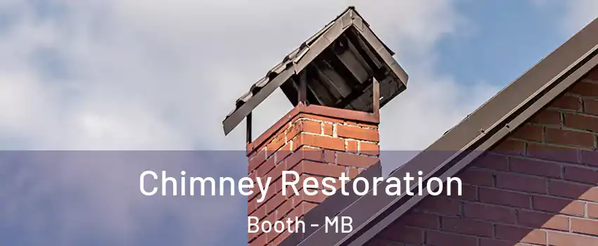  Chimney Restoration Booth - MB
