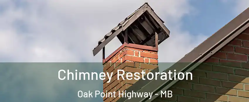  Chimney Restoration Oak Point Highway - MB