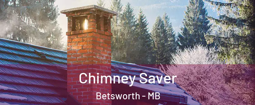  Chimney Saver Betsworth - MB
