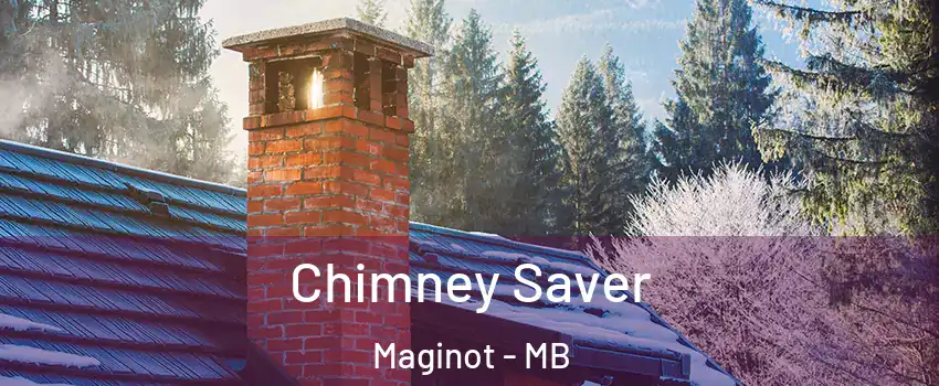  Chimney Saver Maginot - MB
