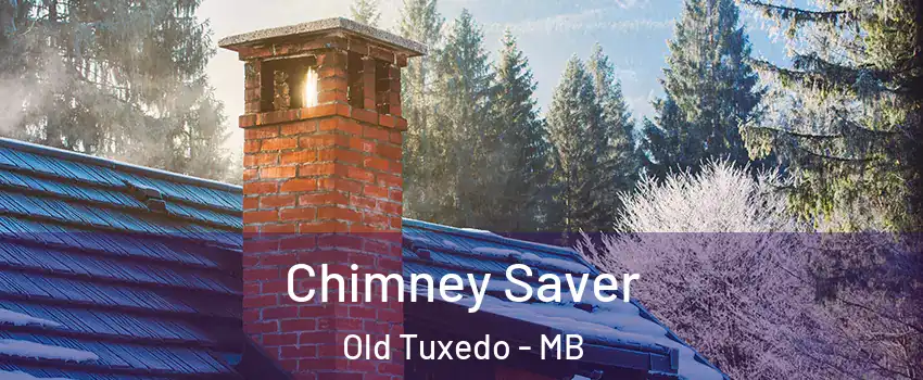  Chimney Saver Old Tuxedo - MB