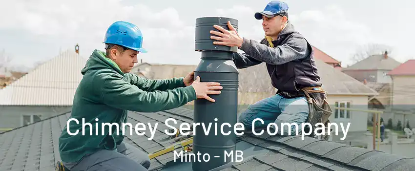  Chimney Service Company Minto - MB