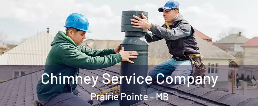  Chimney Service Company Prairie Pointe - MB