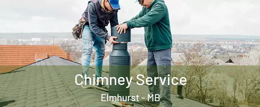  Chimney Service Elmhurst - MB