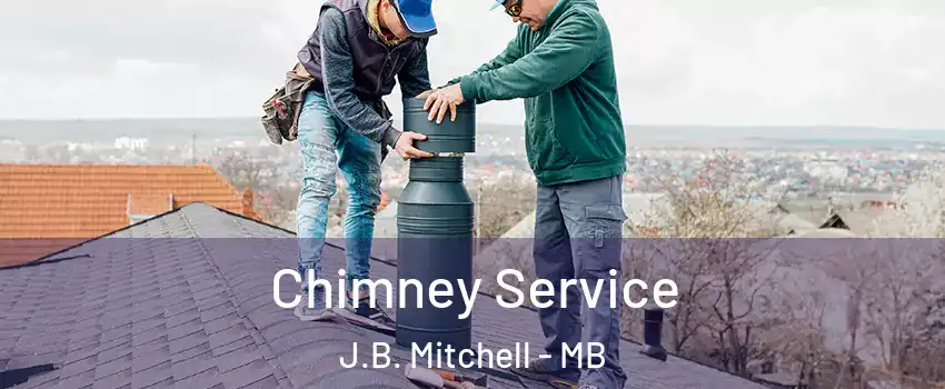  Chimney Service J.B. Mitchell - MB