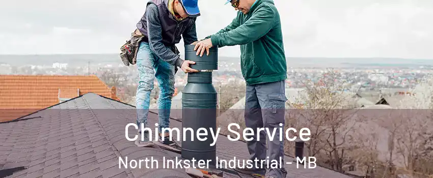  Chimney Service North Inkster Industrial - MB