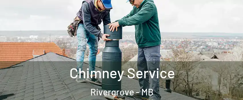  Chimney Service Rivergrove - MB