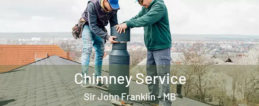  Chimney Service Sir John Franklin - MB